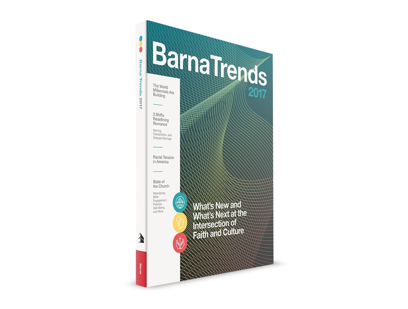 Barna Trends What’s New and What’s Next Barna Group